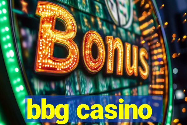 bbg casino